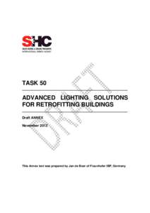 Microsoft Word - Draft_Annex_IEA_SHC_TDP_Task50_Advanced_Lighting_Solutions_for_Retrofitting_buildings_jdb_12_11_2012.docx