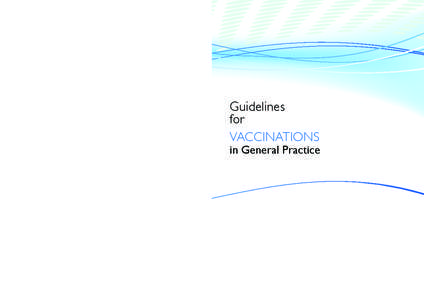 Guidelines for VACCINATIONS in General Practice