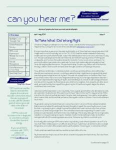 can you hear me? stories of people who have survived suicide attempts april - may 2014 In this issue: