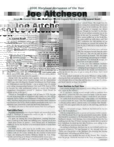 2006 Maryland Horseman of the Year  Joe Aitcheson Singular Career ‘Between the Flags’ Yields Legacy for the Ages by Laurel Scott Editor’s note: Every year, the Maryland