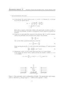 Answer sheet V  Dynamics of large-scale atmospheric flow. Autumn SemesterQuasi-Geostrophic Dynamics (a) At the ground, the vertical velocity is zero: w = ∂w/∂x = 0. Because f02 > 0, the term