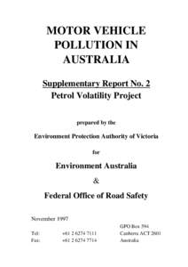 MOTOR VEHICLE POLLUTION IN AUSTRALIA Supplementary Report No. 2 Petrol Volatility Project prepared by the