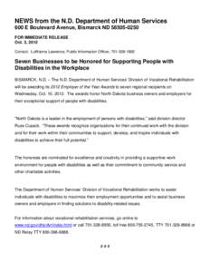 NEWS from the N.D. Department of Human Services 600 E Boulevard Avenue, Bismarck ND[removed]FOR IMMEDIATE RELEASE Oct. 3, 2012 Contact: LuWanna Lawrence, Public Information Officer, [removed]