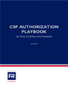 CSP AUTHORIZATION PLAYBOOK GETTING STARTED WITH FEDRAMP July 2018  REVISION HISTORY
