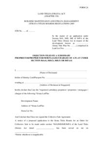 FORM 24 LAND TITLES (STRATA) ACT (CHAPTER 158) BUILDING MAINTENANCE AND STRATA MANAGEMENT (STRATA TITLES BOARDS) REGULATIONS 2005