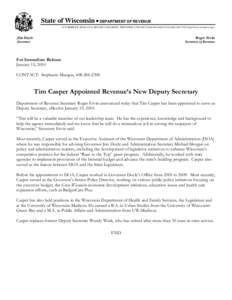 State of Wisconsin • DEPARTMENT OF REVENUE 2135 RIMROCK ROAD • P.O. BOX 8933 • MADISON, WISCONSIN[removed] • [removed] • FAX[removed] • http://www.revenue.wi.gov Jim Doyle  Roger Ervin