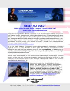 NEVER FLY SOLO!  ® Lead with Courage, Build Trusting Partnerships, and Reach New Heights in Business