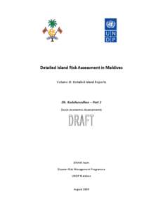 Detailed Island Risk Assessment in Maldives Volume III: Detailed Island Reports Dh. Kudahuvadhoo – Part 2 Socio-economic Assessments