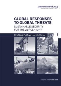 GLOBAL RESPONSES TO GLOBAL THREATS SUSTAINABLE SECURITY