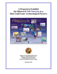 A Proposal to Establish the Shipwreck USS Narcissus as a State Underwater Archaeological Preserve Bureau of Archaeological Research Division of Historical Resources