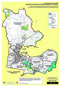 Local Government Act 1989 ELECTORAL STRUCTURE OF GREATER GEELONG CITY COUNCIL NOTE: By Order in Council made under Section 220Q(k) of the Local Government Act 1989, the boundaries of the wards of the Greater Geelong City