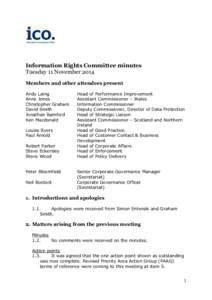 Information Rights Committee minutes Tuesday 11 November 2014 Members and other attendees present Andy Laing Anne Jones Christopher Graham
