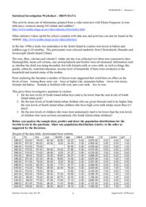 WORKSHOP 2 – Handout 1  Statistical Investigation Worksheet – IRON DATA This activity arises out of information gleaned from a video interview with Elaine Ferguson: Is iron deficiency common among NZ infants and todd