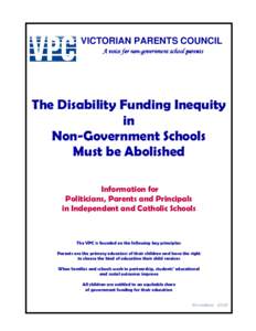 VICTORIAN PARENTS COUNCIL A voice for for nonnon-government school parents The Disability Funding Inequity in