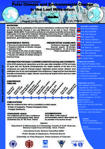 INVITATION: We heartly invite to participate in the second international conference Polar Climate and Environmental Change in the Last Millennium, to be held in Toruń, Poland, August 24-26, 2015. The aim of the conferen