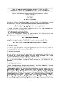 Cahier des charges de l’appellation d’origine contrôlée « POUILLY-LOCHÉ » homologué par le décret n° [removed]du 6 décembre 2011, JORF du 8 décembre 2011 CAHIER DES CHARGES DE L’APPELLATION D’ORIGINE CONTRÔLÉE