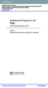 Cambridge University Press[removed]6 - Intellectual Property at the Edge: The Contested Contours of IP Edited by Rochelle Cooper Dreyfuss and Jane C. Ginsburg Copyright Information More information