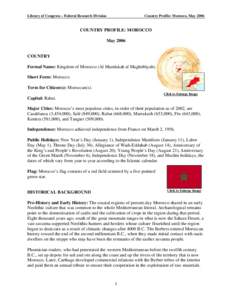 Library of Congress – Federal Research Division  Country Profile: Morocco, May 2006 COUNTRY PROFILE: MOROCCO May 2006