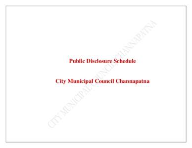 Public Disclosure Schedule  City Municipal Council Channapatna Manual on Public Disclosure Schedules