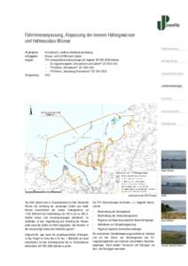 Fahrrinnenanpassung, Anpassung der inneren Hafengewässer und Hafenausbau Wismar Regionalplanung Projektgebiet Auftraggeber Aufgabe
