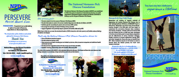 experience a  e National Niemann-Pick Disease Foundation  PERSEVERE