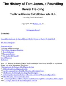 The History of Tom Jones, a Foundling Henry Fielding The Harvard Classics Shelf of Fiction, Vols. I & II.