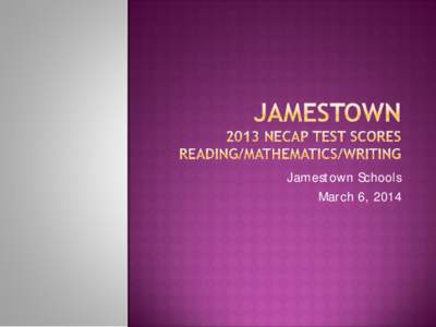 Jamestown Schools March 6, 2014