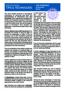 Solar Fire Deluxe  TIPS & TECHNIQUES The most notable advance in astrological techniques for centuries has been the development of Harmonics into Age