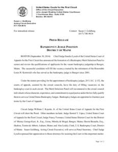 United States Courts for the First Circuit Office of the Circuit Executive John Joseph M oakley United States Courthouse 1 Courthouse W ay - Suite 3700 Boston, M A[removed]Susan J. Goldberg