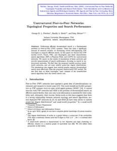 Fletcher, George, Sheth, Hardik and Börner, KatyUnstructured Peer-to-Peer Networks: Topological Properties and Search Performance. Third International Joint Conference on Autonomous Agents and MUlti-Agent Syst