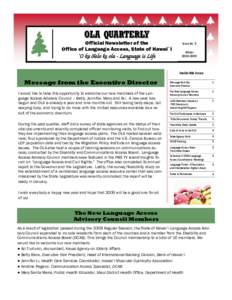 OLA QUARTERLY  Official Newsletter of the Office of Language Access, State of Hawai`i  `O ka ōlelo ke ola - Language is Life