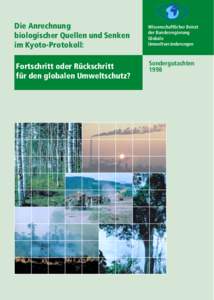 Die Anrechnung biologischer Quellen und Senken im Kyoto-Protokoll: