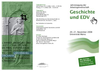 Tagungstermin Donnerstag, , 14.00 – 17.00 Uhr Freitag, , 9.00 – 16.00 Uhr Jahrestagung der Arbeitsgemeinschaft