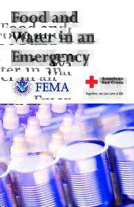 Food and Water in an Emergency If an earthquake, hurricane, winter storm, or other disaster strikes your community, you might not have