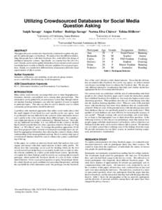 Utilizing Crowdsourced Databases for Social Media Question Asking Saiph Savage1 Angus Forbes2 Rodrigo Savage3 Norma Elva Ch´avez3 Tobias H¨ollerer1 1  University of California, Santa Barbara