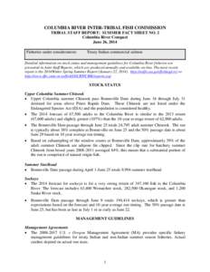 COLUMBIA RIVER INTER-TRIBAL FISH COMMISSION TRIBAL STAFF REPORT: SUMMER FACT SHEET NO. 2 Columbia River Compact June 26, 2014 Fisheries under consideration: