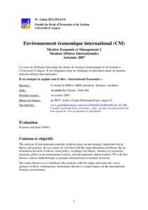 Pr. Guido HÜLSMANN Faculté de Droit, d’Économie et de Gestion Université d’Angers Environnement économique international (CM) Mastère Economie et Management 2