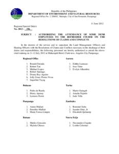 Republic of the Philippines DEPARTMENT OF ENVIRONMENT AND NATURAL RESOURCES Regional Office No. 3, DMGC, Maimpis, City of San Fernando, Pampanga 11 June 2012 Regional Special Order)