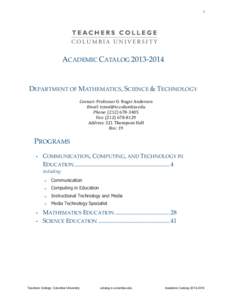 Communication / Information and communication technologies in education / Information technology / Teachers College /  Columbia University / Bachelor of Science in Information Technology / Goodwin College of Professional Studies / DePaul University College of Computing and Digital Media / Education / Knowledge / Educational technology