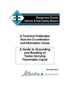A Guide to Grounding and Bonding of Tanks Carrying Flammable Liquid  November 2012