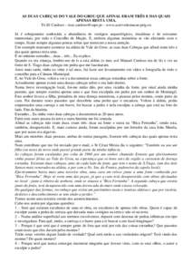 AS DUAS CABEÇAS DO VALE DO GROU QUE AFINAL ERAM TRÊS E DAS QUAIS APENAS RESTA UMA. Tó Zé Cardoso – [removed] – www.acervodemacao.prtg.eu Já é sobejamente conhecida a abundância de vestígios arqueol