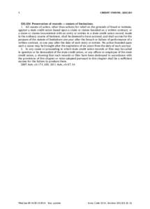 1  CREDIT UNIONS, §[removed]Preservation of records — statute of limitations. 1. All causes of action, other than actions for relief on the grounds of fraud or mistake,