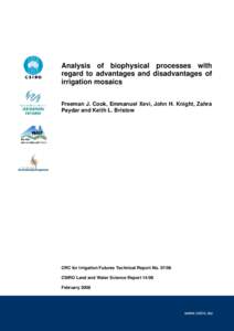Analysis of biophysical processes with regard to advantages and disadvantages of irrigation mosaics Freeman J. Cook, Emmanuel Xevi, John H. Knight, Zahra Paydar and Keith L. Bristow