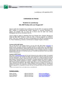 Luxembourg, le 28 septembre[removed]COMMUNIQUE DE PRESSE Braderie de Luxembourg: BGL BNP Paribas offre une Peugeot 207