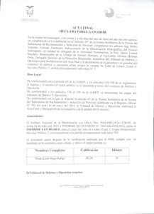 CHMIlíRNO NACIONAL DI-, I-A KI-PUIILICA DHI. LCUAIXW ACTA FINAL DECLARATORIA GANADOR En la ciudad de Guayaquil, a los veinte y ocho días del mes de Julio del año dos mil catorce,