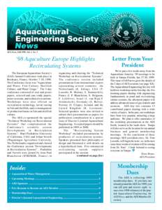 AES News, Fall 1998, Vol. 1, No. 3  ‘98 Aquculture Europe Highlights Recirculating Systems The European Aquaculture Society’s (EAS) Annual Conference took place in