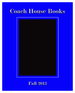 Coach House Books  Fall 2013 Blast off: This autumn’s Coach House titles are out of this world!