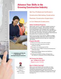 Online Professional Certificate in  Advance Your Skills in the Growing Construction Industry Get Your Professional Certificate in Construction Estimating, Construction