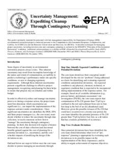 DOE/EH/(CERCLA[removed]Uncertainty Management: Expediting Cleanup Through Contingency Planning