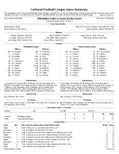 National Football League Game Summary NFL Copyright © 2013 by The National Football League. All rights reserved. This summary and play-by-play is for the express purpose of assisting media in their coverage of the game; any other use of this material is prohibited without the written permission of the National Football League.